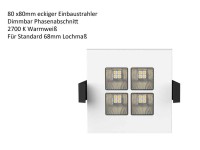 LED Einbaustrahler eckig 80 x 80mm f&uuml;r einen...